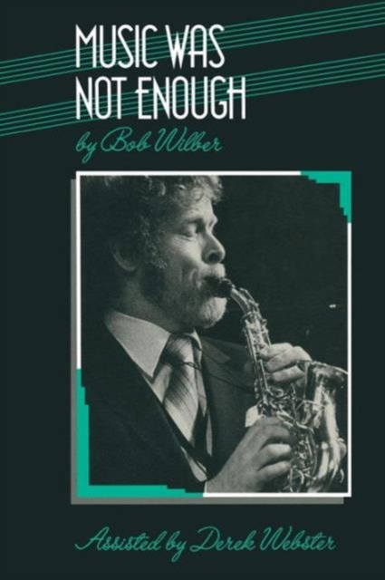 Music was not Enough, Paperback / softback Book