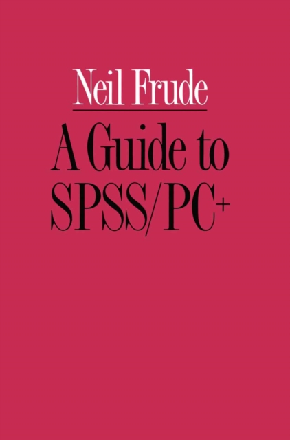 A Guide to SPSS/PC+, PDF eBook
