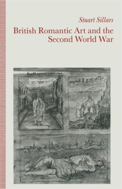 British Romantic Art and the Second World War, Paperback / softback Book
