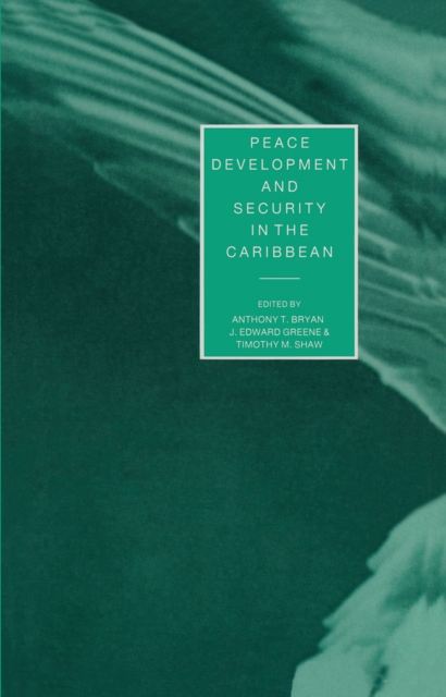 Peace, Development and Security in the Caribbean, PDF eBook