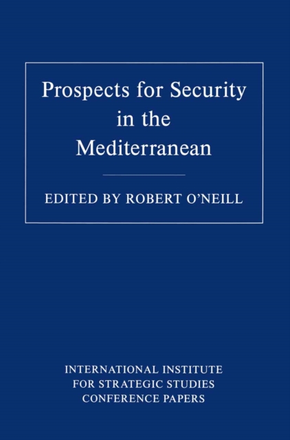 Prospects for Security in the Mediterranean, PDF eBook
