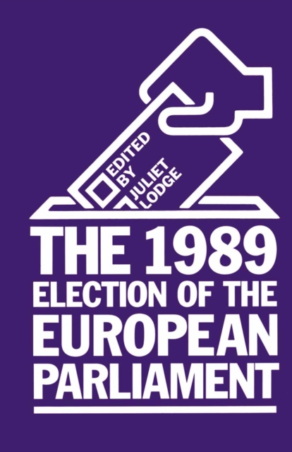 The 1989 Election of the European Parliament, PDF eBook