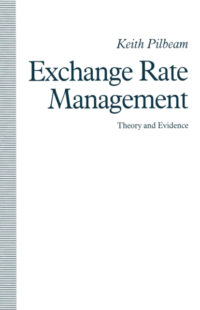 Exchange Rate Management: Theory and Evidence : The UK Experience, PDF eBook