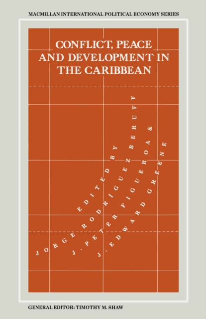 Conflict, Peace and Development in the Caribbean, PDF eBook