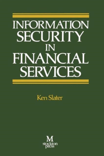 Information Security in Financial Services, Paperback / softback Book