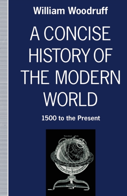 A Concise History of the Modern World : 1500 to the Present, Paperback / softback Book