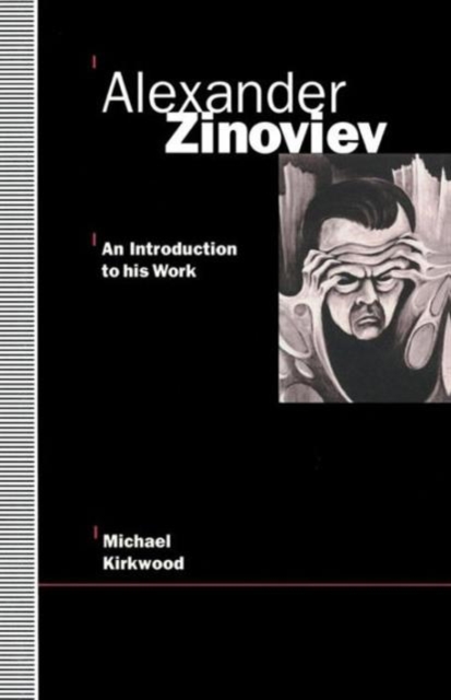 Alexander Zinoviev: An Introduction to His Work, Paperback / softback Book