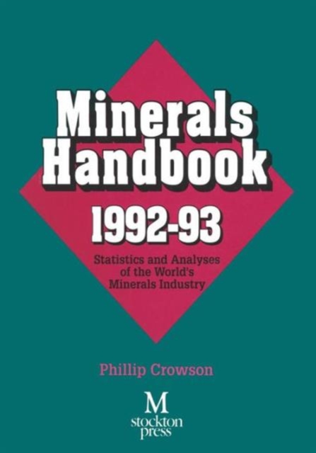 Minerals Handbook 1992–93 : Statistics and Analyses of the World’s Minerals Industry, Paperback / softback Book