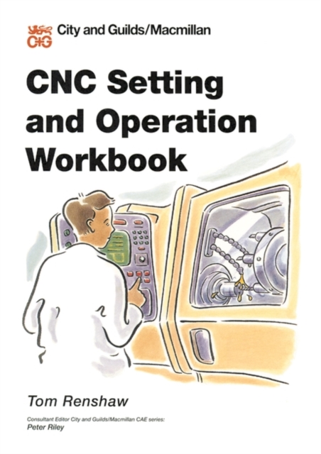 Cnc Setting and Operation Workbook, Paperback Book