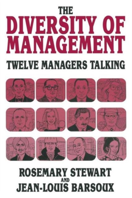 The Diversity of Management : Twelve Managers Talking, Paperback / softback Book