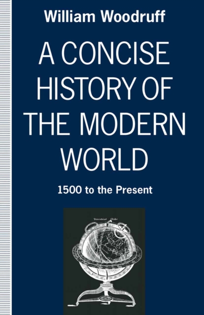 A Concise History of the Modern World : 1500 to the Present, PDF eBook