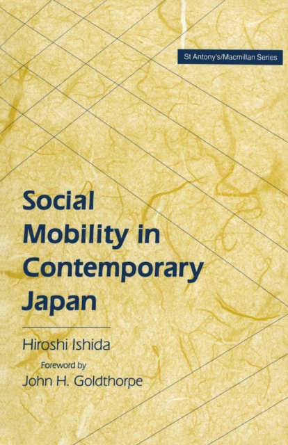 Social Mobility in Contemporary Japan : Educational Credentials, Class and the Labour Market in a Cross-National Perspective, PDF eBook