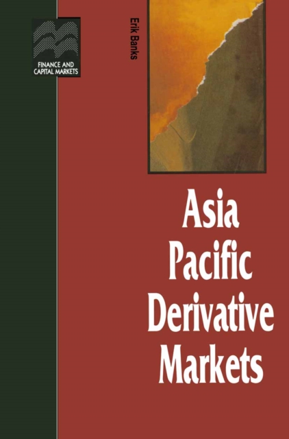 Asia Pacific Derivative Markets, PDF eBook