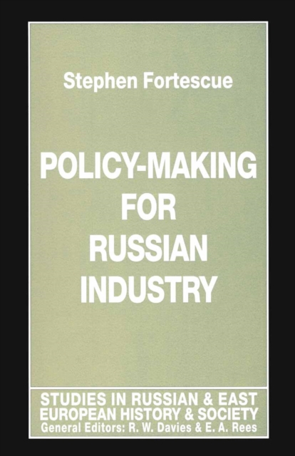 Policy-Making for Russian Industry, PDF eBook