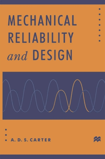 Mechanical Reliability and Design, Paperback Book