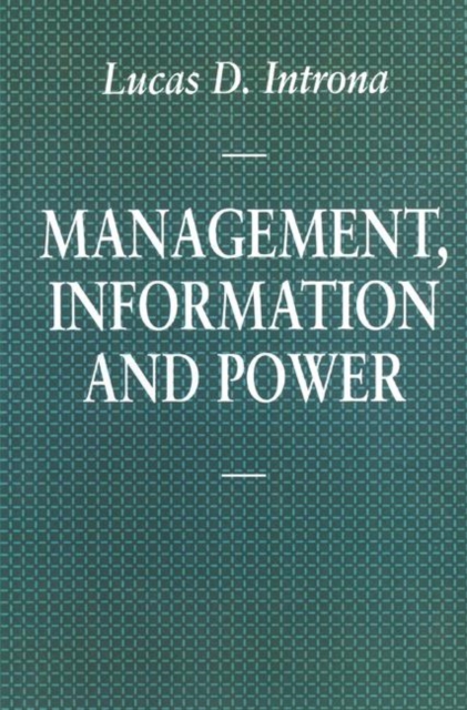 Management, Information and Power : A narrative of the involved manager, PDF eBook