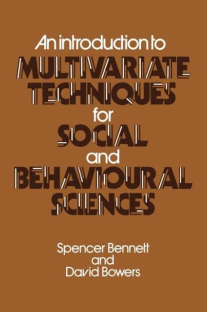 An Introduction to Multivariate Techniques for Social and Behavioural Sciences, Paperback / softback Book