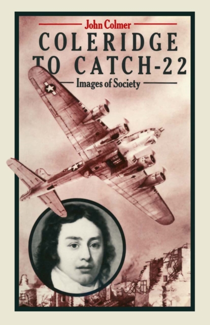 Coleridge To 'catch-22' : Images Of Society, PDF eBook