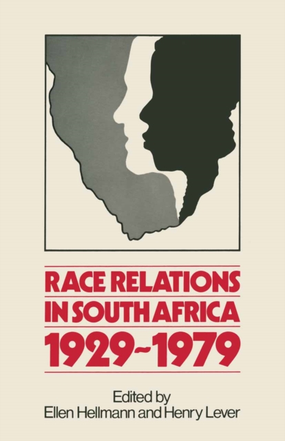 Race Relations in South Africa, 1929-1979, PDF eBook