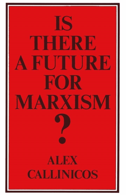Is There a Future for Marxism?, PDF eBook