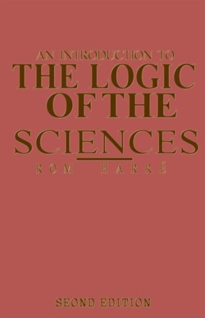 An Introduction to the Logic of the Sciences, Paperback / softback Book