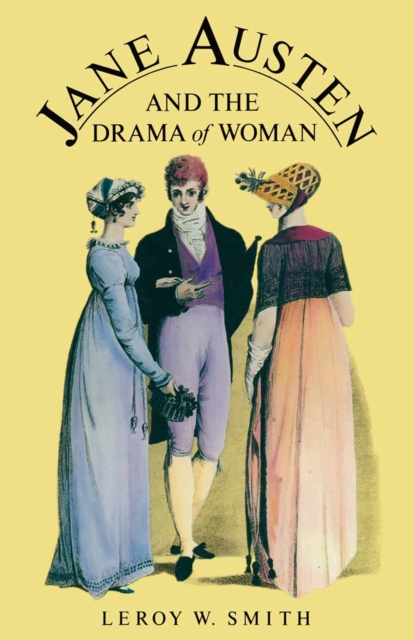 Jane Austen And The Drama Of Women, PDF eBook