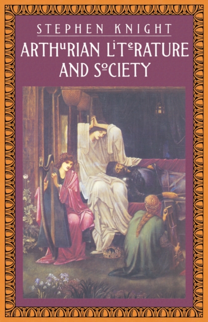 Arthurian Literature and Society, PDF eBook