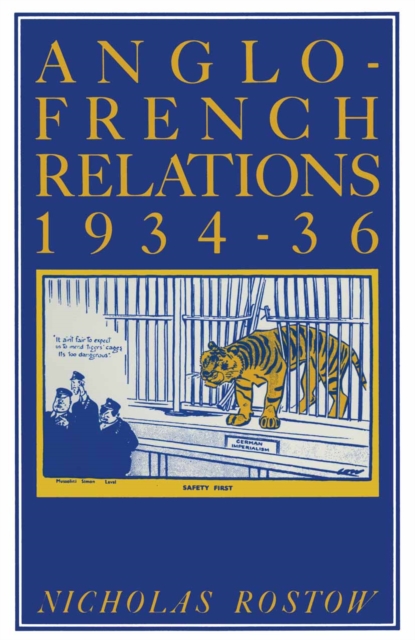 Anglo-French Relations 1934-36, PDF eBook