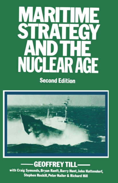 Maritime Strategy and the Nuclear Age, PDF eBook