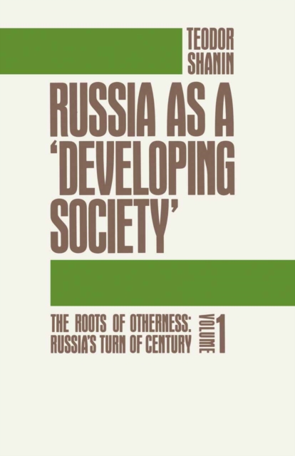 Russia as a Developing Society : Roots of Otherness - Russia's Turn of Century, PDF eBook