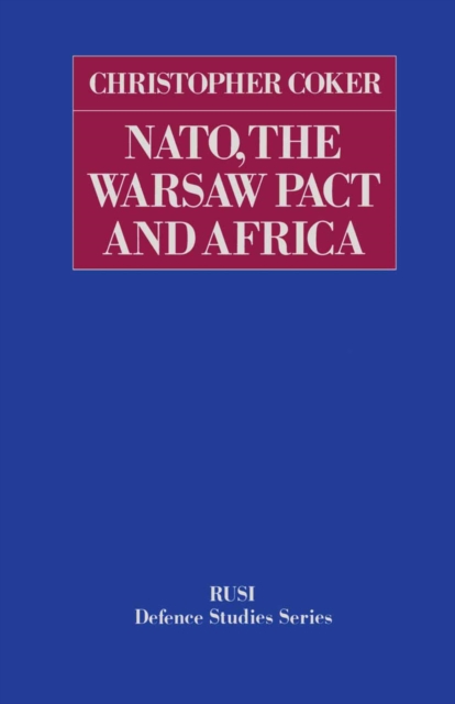 NATO, the Warsaw Pact and Africa, PDF eBook