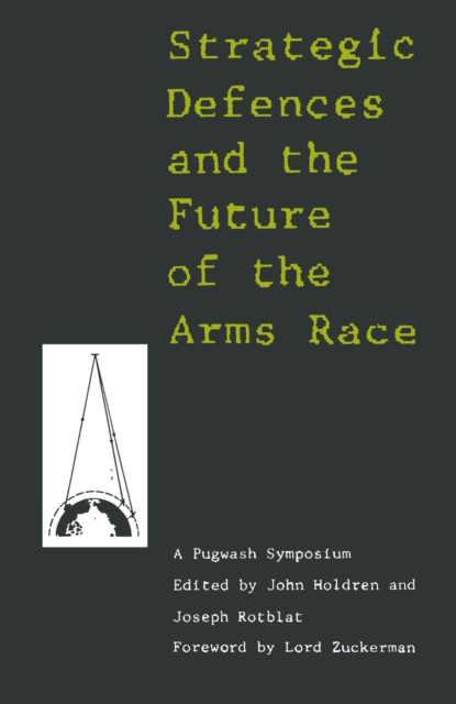 Strategic Defence and Future of the Arms Race, PDF eBook