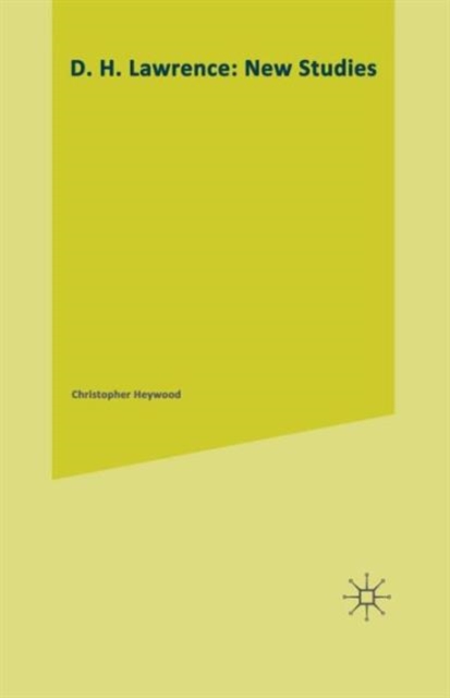 D. H. Lawrence: New Studies, Paperback / softback Book