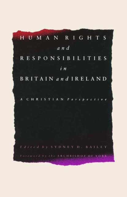 Human Rights and Responsibilities in Britain and Ireland : A Christian Perspective, PDF eBook