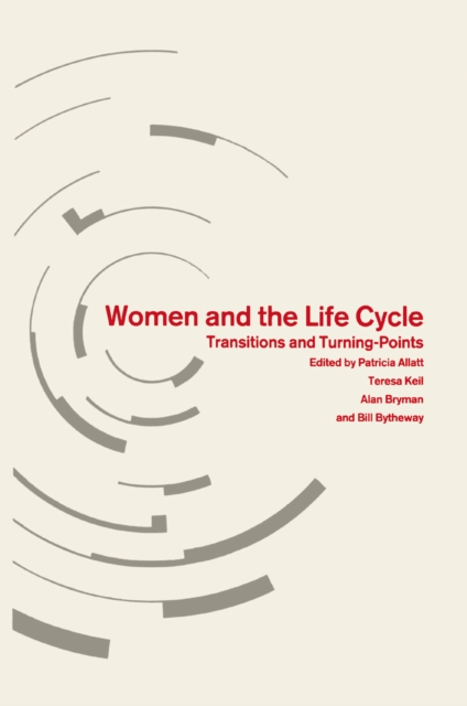 Women And The Life Cycle : Transitions And Turning-Points, PDF eBook