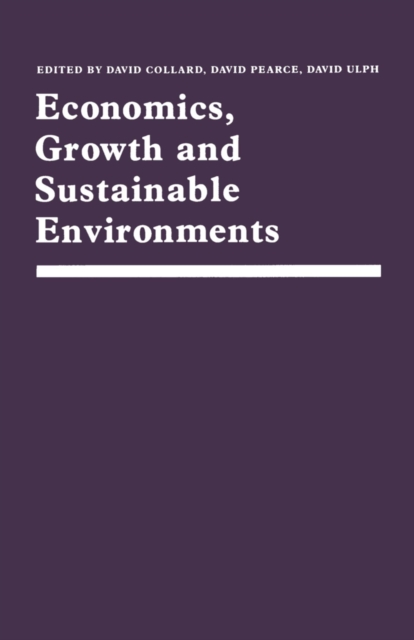 Economics, Growth and Sustainable Environments : Essays in Memory of Richard Lecomber, PDF eBook