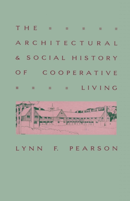 Architectural And Social History Of Cooperative Living, PDF eBook