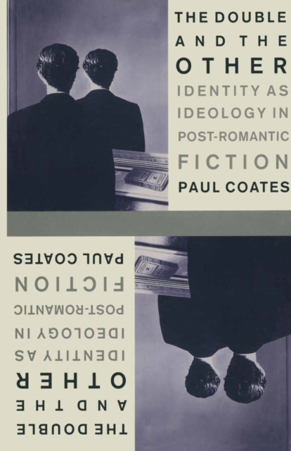 Double And The Other : Identity As Ideology In Post-Romantic Fiction, PDF eBook
