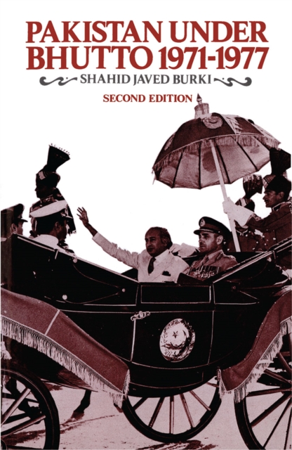 Pakistan Under Bhutto, 1971-1977, PDF eBook