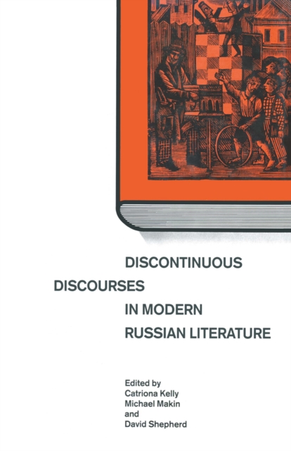 Discontinuous Discourses in Modern Russian Literature, PDF eBook