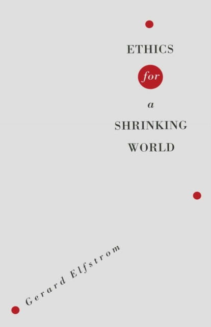 Ethics For A Shrinking World, PDF eBook