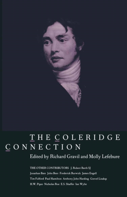 Coleridge Connection : Essays For Thomas Mcfarland, PDF eBook