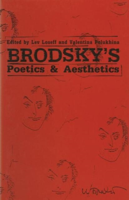 Brodsky's Poetics and Aesthetics, Paperback / softback Book
