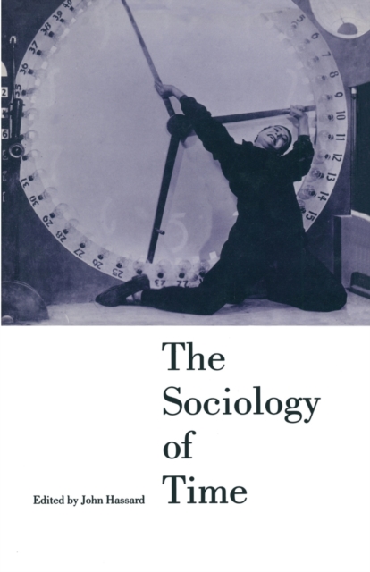 The Sociology of Time, Paperback / softback Book