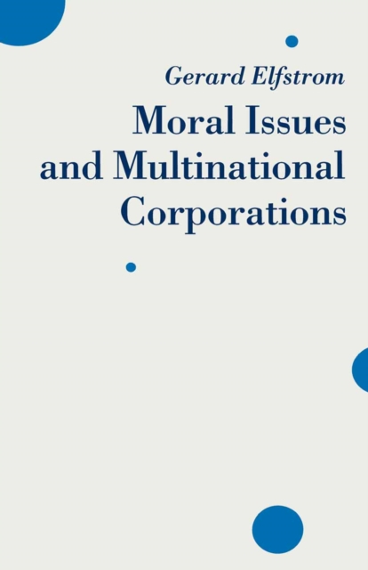 Moral Issues and Multinational Corporations, PDF eBook
