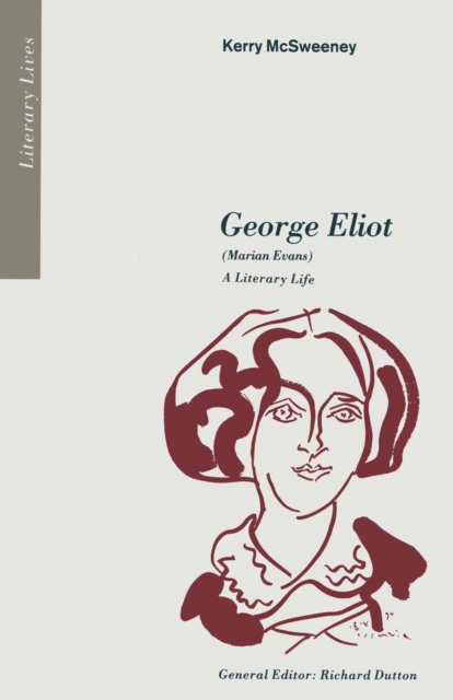 Marian Evans (George Eliot) : A Literary Life, PDF eBook