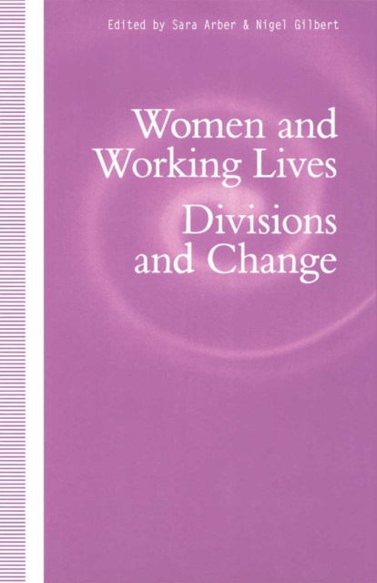 Women and Working Lives : Divisions and Change, PDF eBook