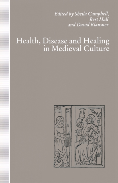Health, Disease and Healing in Medieval Culture, PDF eBook
