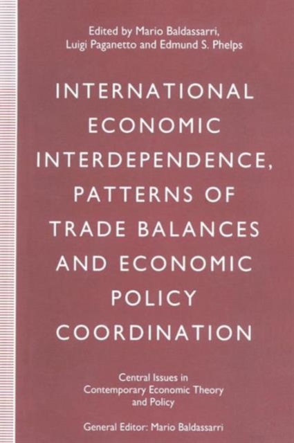 International Economic Interdependence, Patterns of Trade Balances and Economic Policy Coordination, Paperback / softback Book