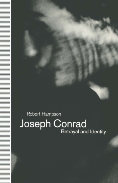 Joseph Conrad: Betrayal and Identity, PDF eBook